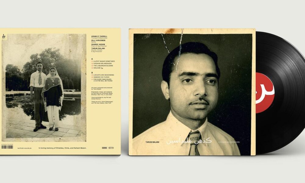 Jazz musician and drummer Tarun Balani’s fourth album Kadahin Milandaasin is a sonic love letter to Sindh