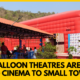 Watch: How ‘balloon theatres’ are taking cinema to small towns