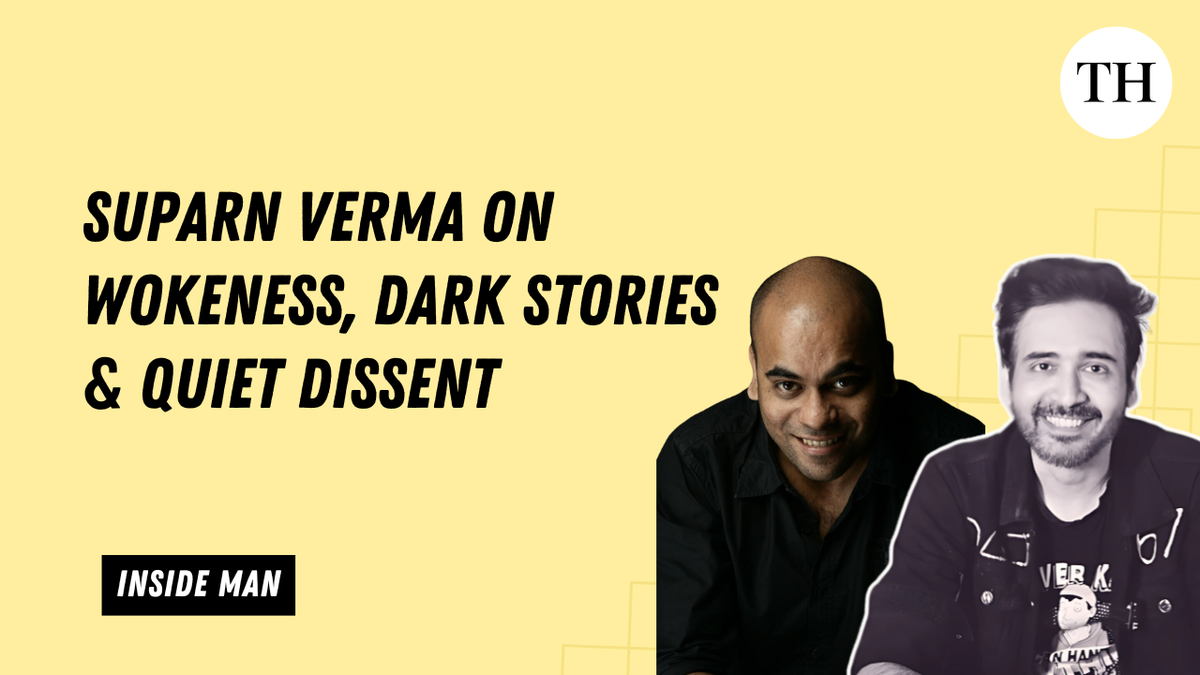 Watch: Suparn Verma on wokeness, dark stories and quiet dissent