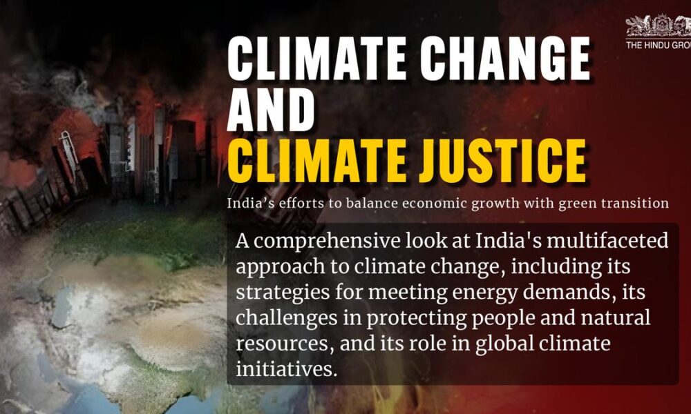 Climate change and climate justice: India’s efforts to balance economic growth with green transition